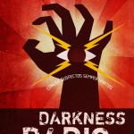 darkness_radio_poster_by_superconvoy75-d3gq1o3